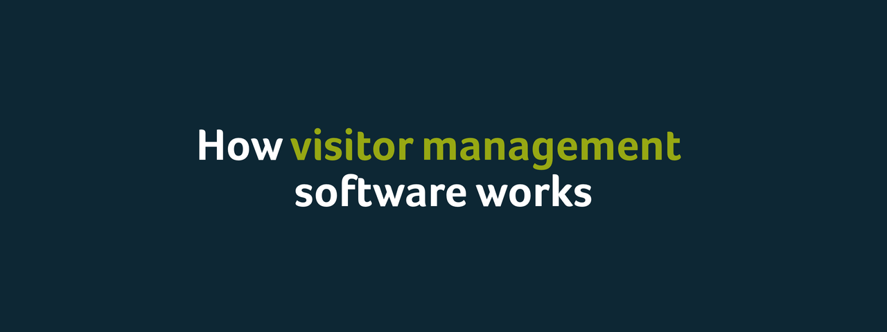 How Visitor Management Software Works